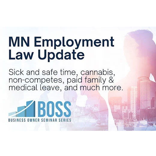 BOSS – January 2024 – Minnesota Employment Law Update